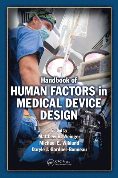Handbook of Human Factors in Medical Device Design (inbunden)