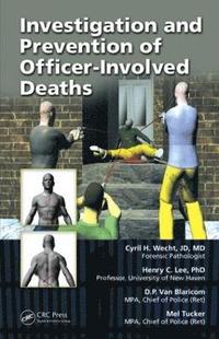 Investigation and Prevention of Officer-Involved Deaths (inbunden)