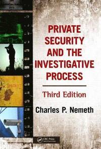 Private Security and the Investigative Process (inbunden)