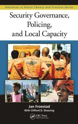 Security Governance, Policing, and Local Capacity (hftad)
