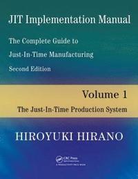 JIT Implementation Manual -- The Complete Guide to Just-In-Time Manufacturing (häftad)