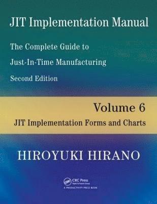 JIT Implementation Manual -- The Complete Guide to Just-In-Time Manufacturing (hftad)