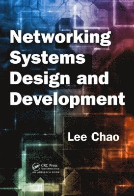 Networking Systems Design and Development (inbunden)