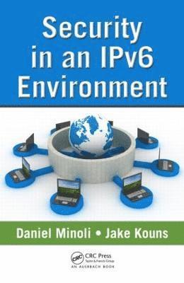 Security in an IPv6 Environment (inbunden)