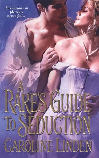 Rake's Guide to Seduction (e-bok)