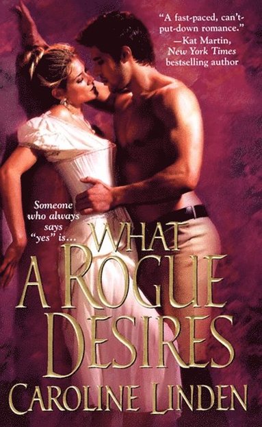 What A Rogue Desires (e-bok)