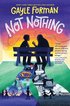 Not Nothing