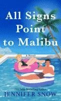 All Signs Point to Malibu (hftad)
