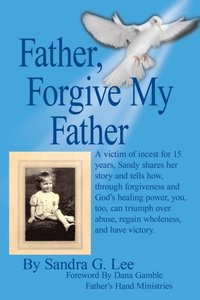 Father, Forgive My Father (e-bok)