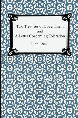 Two Treatises of Government and A Letter Concerning Toleration (h�ftad)