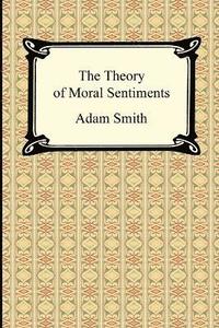 The Theory of Moral Sentiments (häftad)