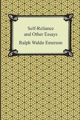 Self-Reliance and Other Essays (häftad)