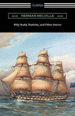 Billy Budd, Bartleby, and Other Stories (hftad)