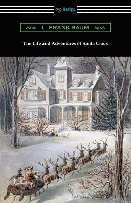 Life and Adventures of Santa Claus (h�ftad)