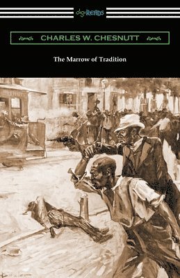 The Marrow of Tradition (hftad)