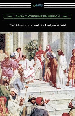 Dolorous Passion of Our Lord Jesus Christ (hftad)