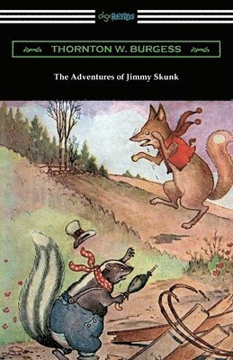 The Adventures of Jimmy Skunk (h�ftad)