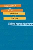 Resilience and Aging (inbunden)