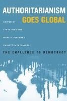 Authoritarianism Goes Global (inbunden)