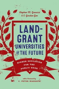 Land-Grant Universities for the Future (e-bok)