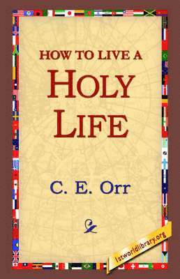 How to Live a Holy Life (hftad)