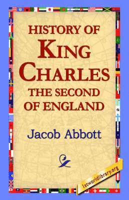 History of King Charles the Second of England (inbunden)