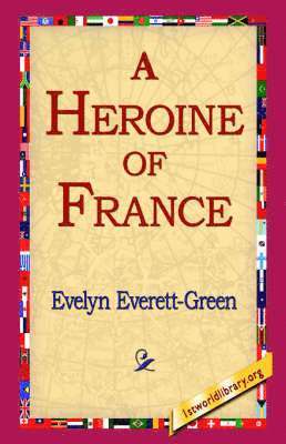 Heroine of France (inbunden)