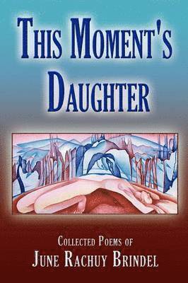 This Moment's Daughter (hftad)