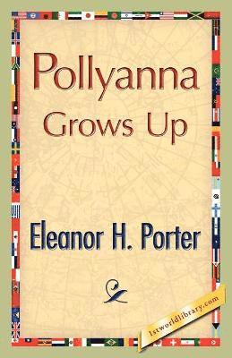 Pollyanna Grows Up (hftad)