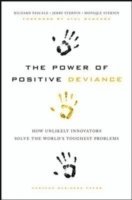 The Power of Positive Deviance (inbunden)