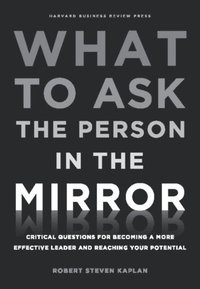 What to Ask the Person in the Mirror (e-bok)