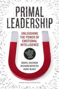 Primal Leadership, With a New Preface by the Authors (hftad)