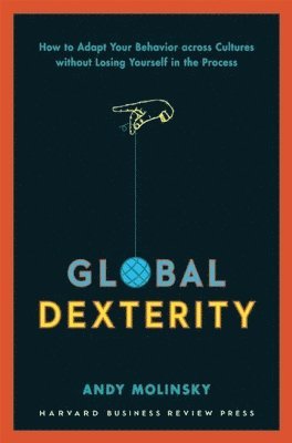 Global Dexterity (inbunden)