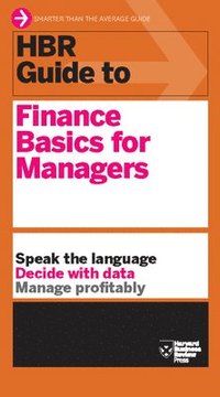 HBR Guide to Finance Basics for Managers (HBR Guide Series) (hftad)