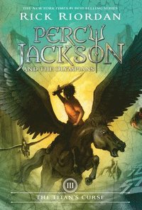 Percy Jackson and the Olympians, Book Three: Titan's Curse, The-Percy Jackson and the Olympians, Book Three (inbunden)