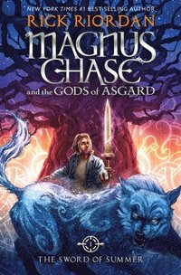 Magnus Chase and the Gods of Asgard, Book 1 the Sword of Summer (Magnus Chase and the Gods of Asgard, Book 1) (inbunden)