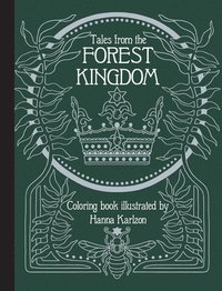 Tales From the Forest Kingdom Coloring Book (inbunden)