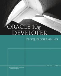Oracle 10g Developer PL/SQL Programming Book/CD Package - Casteel ...