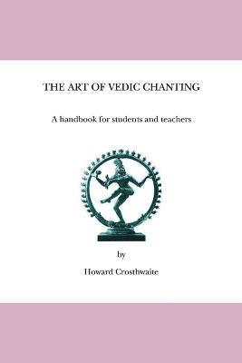 The Art of Vedic Chanting (hftad)