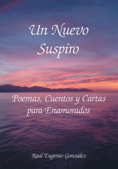 Un Nuevo Suspiro (inbunden)