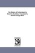 History of Switzerland, by Heinrich Zschokko. Translated by Francis George Shaw.