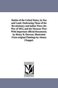 Battles of the United States, by Sea and Land (häftad)