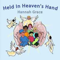 Held In Heaven's Hand (häftad)