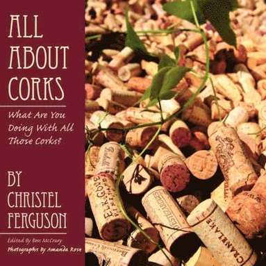 All About Corks (inbunden)