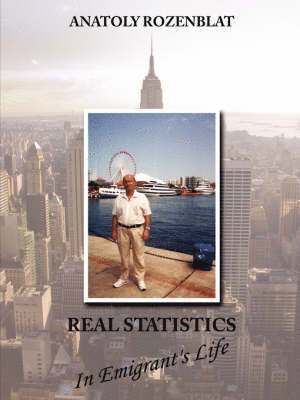 Real Statistics In Emigrant's Life (h�ftad)