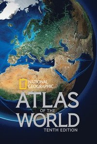 National Geographic Atlas of the World, Tenth Edition (inbunden)