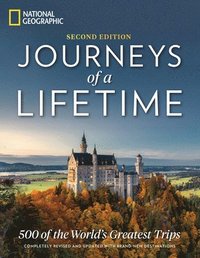 Journeys of a Lifetime, Second Edition (inbunden)