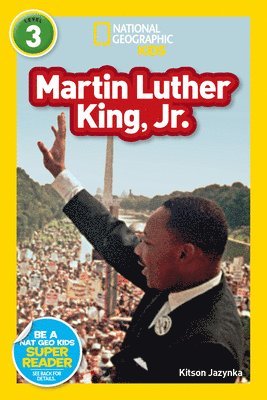 Martin Luther King, Jr. (National Geographic Kids Readers, Level 3) (hftad)