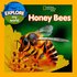 Explore My World: Honey Bees