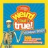 Weird But True Human Body